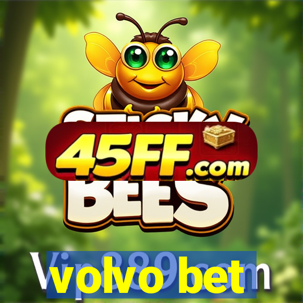 volvo bet